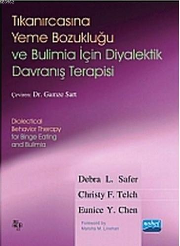 Tıkanırcasına Yeme Bozukluğu ve Bulimia İçin Diyalektik Davranış Terap