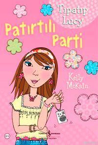 Tıpatıp Lucy - Patırtılı Parti Kelly Mckain