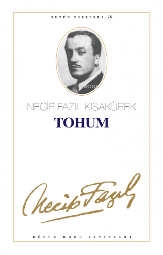 Tohum : 15 Necip Fazıl Kısakürek