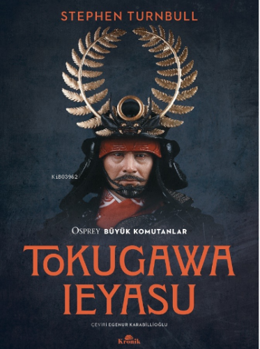 Tokugawa Ieyasu;Osprey Büyük Komutanlar Serisi 13 Stephen Turnbull