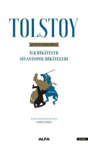 Tolstoy - Bütün Eserleri 2 Lev Nikolayeviç Tolstoy