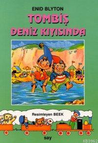 Tombiş Deniz Kıyısında Enid Blyton