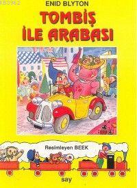 Tombiş İle Arabası Enid Blyton