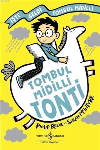 Tombul Midilli Tonti - İşte Geldi Tombul Midilli Philip Reeve