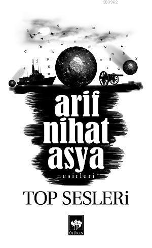 Top Sesleri Arif Nihat Asya