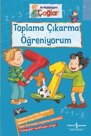 Toplama Çıkarma Öğreniyorum - Arkadaşım Çağlar Brigitte Paul