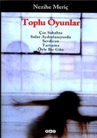 Toplu Oyunlar Çın Sabahta, Sular Aydınlanıyordu, Sevdican, Tartışma, Ö