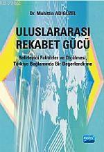 Uluslararası Rekabet Gücü; Belirleyici Faktörler ve Ölçülmesi, Türkiye