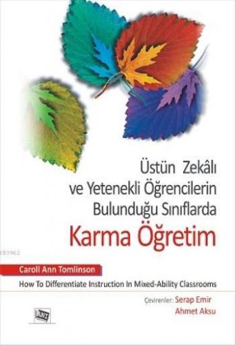 Üstün Zekalı ve Yetenekli Öğrencilerin Bulunduğu Sınıflarda Karma Öğre