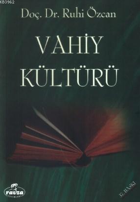 Vahiy Kültürü Ruhi Özcan