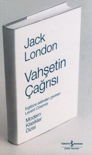 Vahşetin Çağrısı (Ciltli) Jack London