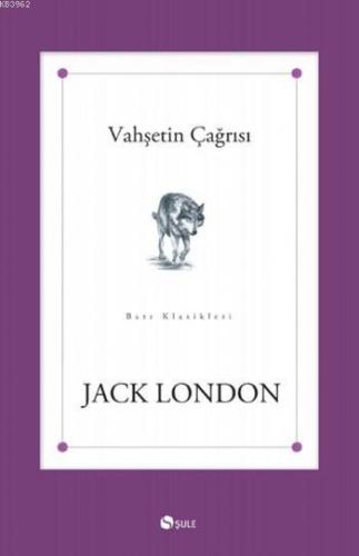 Vahşetin Çağrısı Jack London