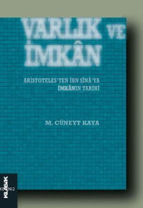 Varlık ve İmkan M. Cüneyt Kaya