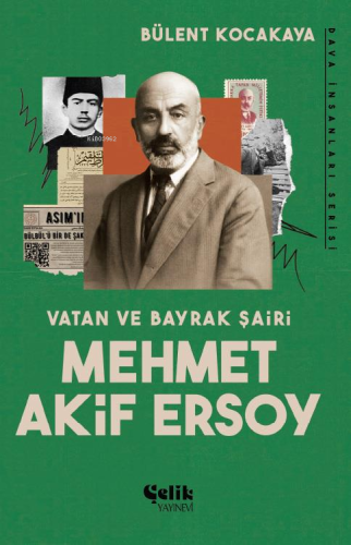 Vatan ve Bayrak Şairi Mehmet Akif Ersoy Bülent Kocakaya