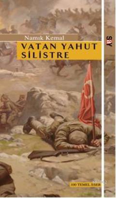 Vatan Yahut Silistre Namık Kemal