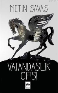 Vatandaşlık Ofisi Metin Savaş