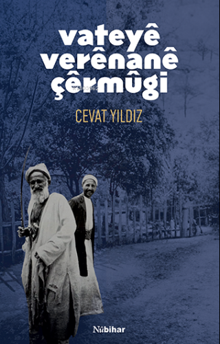 Vateyê Verênanê Çêrmûgi Cevat Yıldız