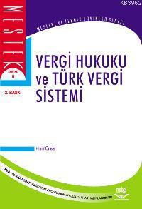 Vergi Hukuku ve Türk Vergi Sistemi Hilmi Ünsal