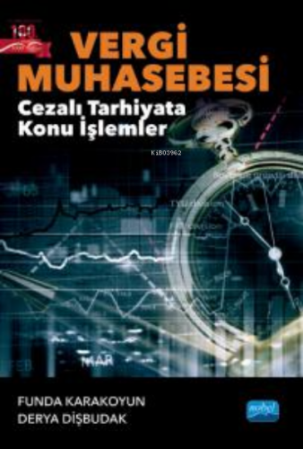 Vergi Muhasebesi ; Cezalı Tarhiyata Konu İşlemler Funda Karakoyun