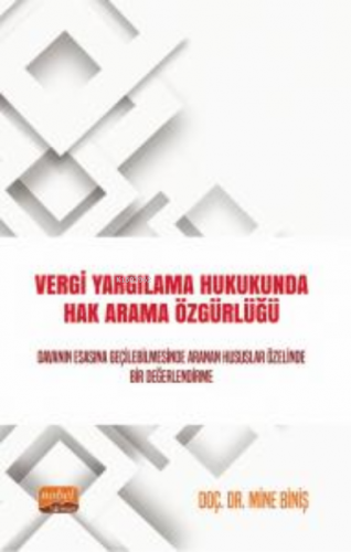 Vergi Yargılama Hukukunda Hak Arama Özgürlüğü Mine Biniş