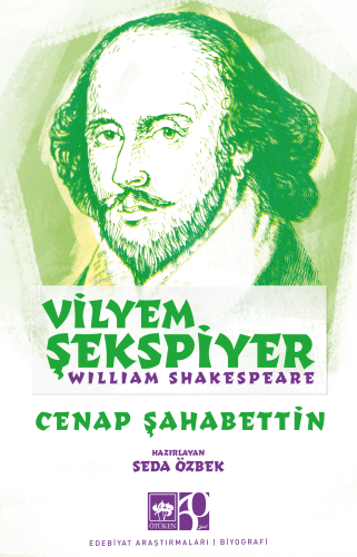 Vilyem Şekspiyer;William Shakespeare Cenap Şahabettin