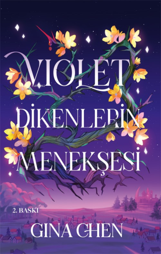 Violet ;Dikenlerin Menekşesi Gina Chen