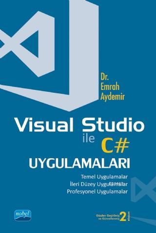 Visual Studio ile C# Uygulamaları Emrah Aydemir