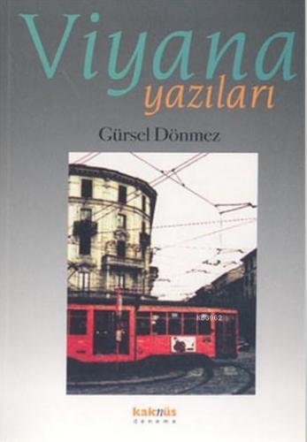 Viyana Yazıları Gürsel Dönmez