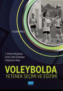 Voleybolda Yetenek Seçimi ve Eğitimi İ. Ethem Hindistan