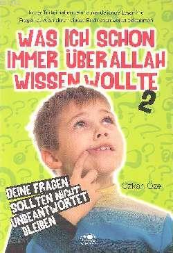 Was Ich Schon Immer Über Allah Wissen Wolte-2 (Allahı Merak Ediyorum-2