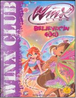 Winx Club Believix'in Gücü Iginio Straffi