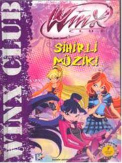 Winx Club Sihirli Müzik Iginio Straffi