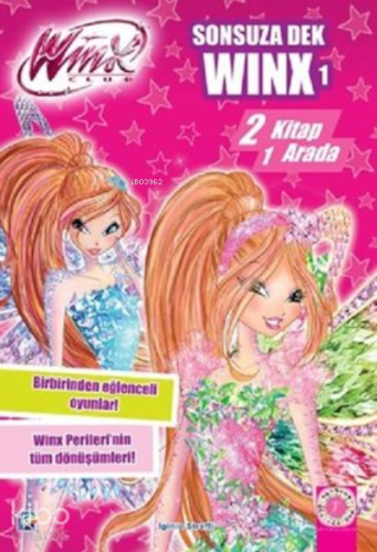 Winx Club - Sonsuza Dek Winx 1 ;2 Kitap 1 Arada Iginio Straffi