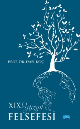 XIX. Yüzyıl Felsefesi Emel Koç