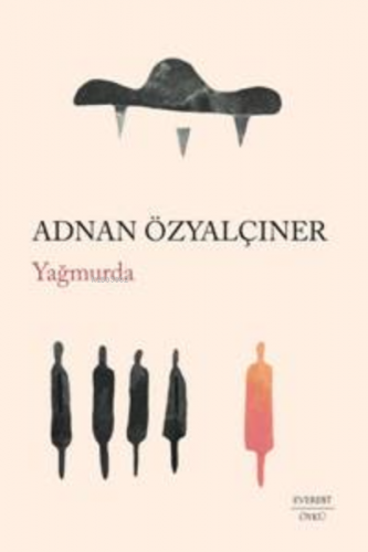 Yağmurda Adnan Özyalçıner