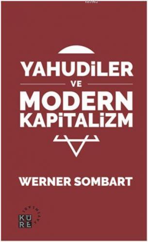 Yahudiler ve Modern Kapitalizm Werner Sombart