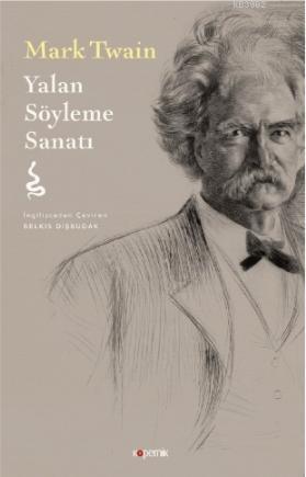 Yalan Söyleme Sanatı Mark Twain