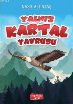 Yalnız Kartal Yavrusu Nasıf Altıntaş