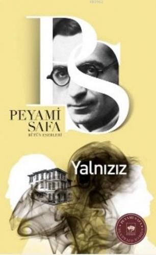 Yalnızız Peyami Safa