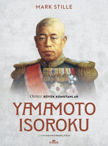 Yamamoto Isoroku Mark Stille