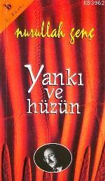 Yankı ve Hüzün Nurullah Genç