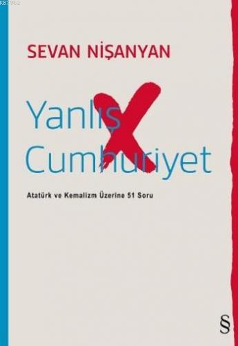 Yanlış Cumhuriyet Sevan Nişanyan