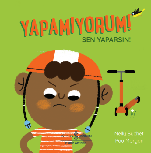 Yapamiyorum! Sen Yaparsin! Nelly Buchet