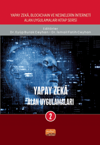 Yapay Zekâ Alan Uygulamaları-2 Eyüp Burak Ceyhan