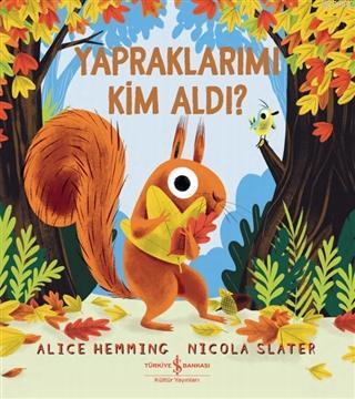 Yapraklarımı Kim Aldı? Alice Hemming