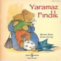 Yaramaz Fındık Miriam Moss