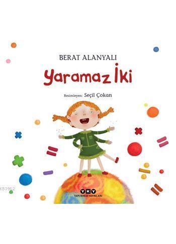 Yaramaz İki (3-8 Yaş) Berat Alanyalı