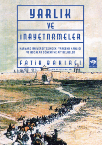 Yarlıklar ve İnayetnameler Fatih Bakırcı