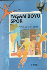 Yaşam Boyu Spor Erdal Zorba