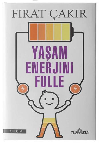 Yaşam Enerjini Fulle Fırat Çakır